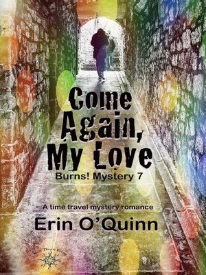 cover image of Come Again, My Love (Burns! Mystery 7)
